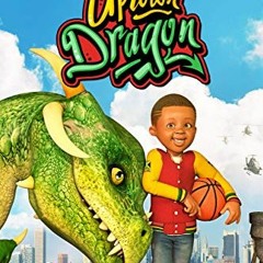 [VIEW] KINDLE PDF EBOOK EPUB Uptown Dragon by  Marlon McKenney,Marlon McKenney,Jesse