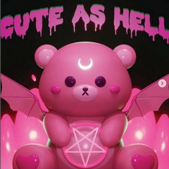 Cute As Hell