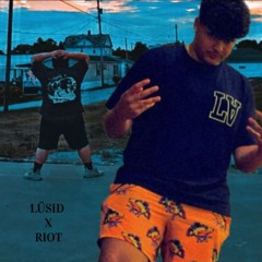 LÜSID X RIOT - Untitled Rap Song