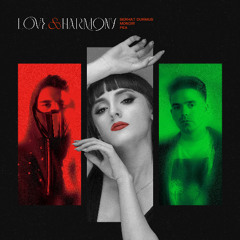 Serhat Durmus x Monoir x FEA - Love & Harmony