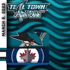 San Jose Sharks @ Winnipeg Jets - 3/6/2023 - Teal Town USA After Dark (Postgame)