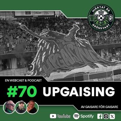 Hjärtat är Grönsvart - Avsnitt 70 - "UPGAISING"