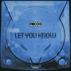 Let You Know