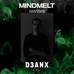 MindMelt x D3ANX