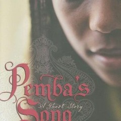 [Get] [EBOOK EPUB KINDLE PDF] Pemba's Song: A Ghost Story by  Marilyn Nelson &  Tonya C. Hegamin �