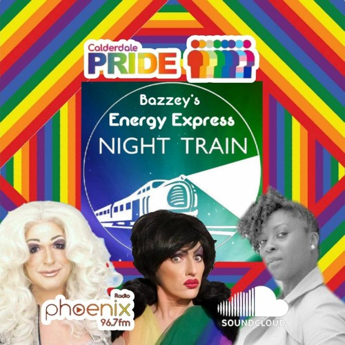 Bazzey's Energy Express: The Night Train (02/08/22)