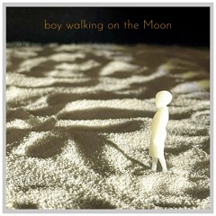 boy Walking on the Moon