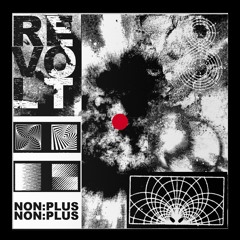 Non:Plus - Revolt