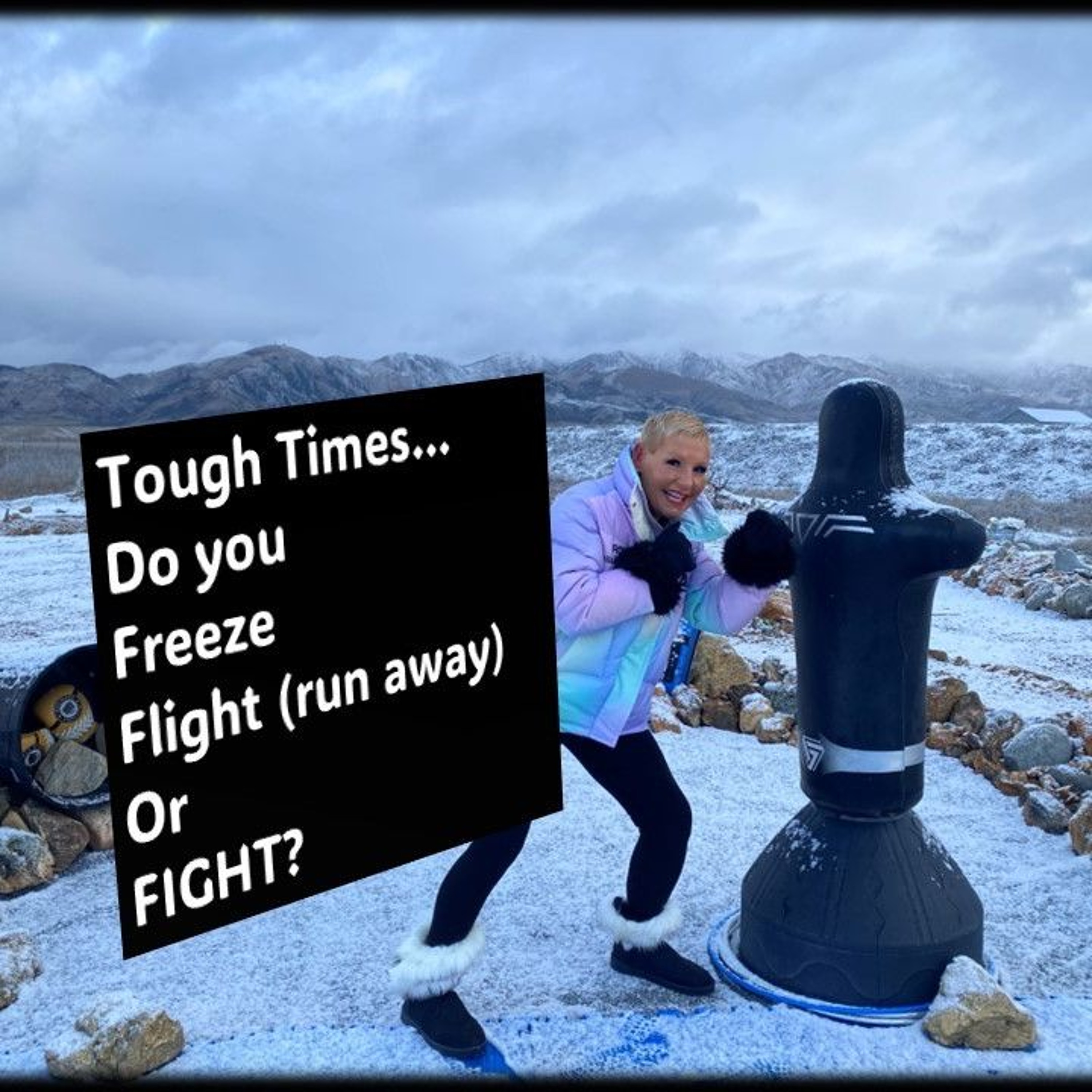 Tough Times…Do You Have An Option To Freeze Or Panic...with Rowie McEvoy