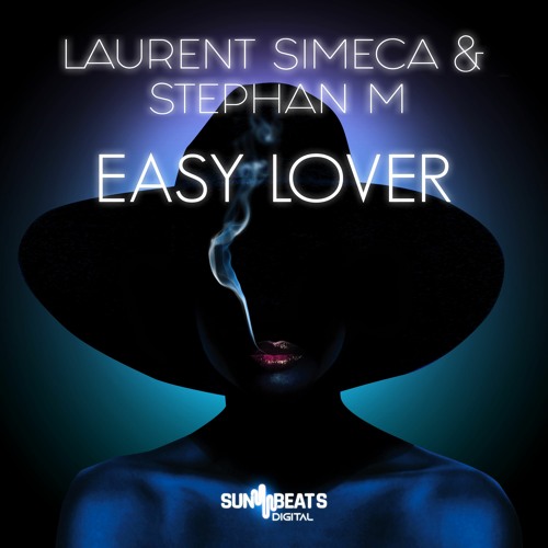 Laurent Simeca & Stephan M - Easy Lover ( Radio Edit )