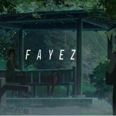 RAIN || FAYEZ