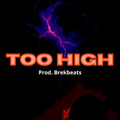 TOO HIGH - Melodic Beat | Trap beat | Travis Scott type beat