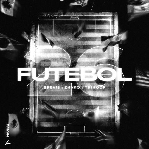 Brevis, ZHVKO, Trihoof - FUTEBOL26 (Super Slowed)