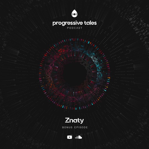 12 Bonus Episode I Progressive Tales with Znaty