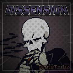 "DISSENSION" || [CRATE-EDITED] (Swapfell)