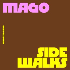 mago - Sidewalks