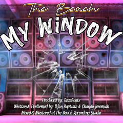 My Window - The Beach (Jon’Di & Mr.340)