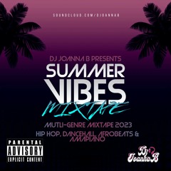 Summer Vibes Multi-Genre Mix: Hip Hop, Dancehall, Afrobeats & Amapiano 2023