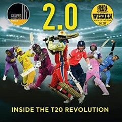 View EBOOK 📗 Cricket 2.0: Inside the T20 Revolution - WISDEN BOOK OF THE YEAR 2020 b