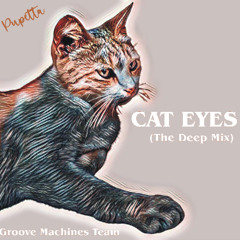 Cat Eyes (The Deep Mix)