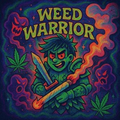 WEED WARRIOR