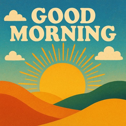 Good Morning (variation 2)