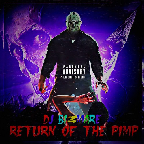 RETURN OF THE PIMP