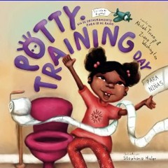 [READ] 📖 Día de entrenamiento para ir al baño: Para niñas (Potty-Training Day®) (Spanish Edition)