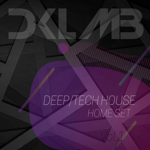 Deep/Tech House Home Set [DKLMB] Vol.1