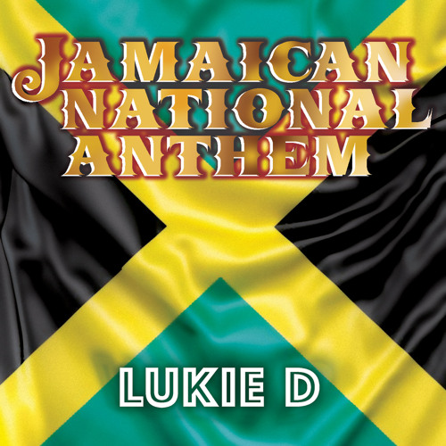 Jamaican National Anthem