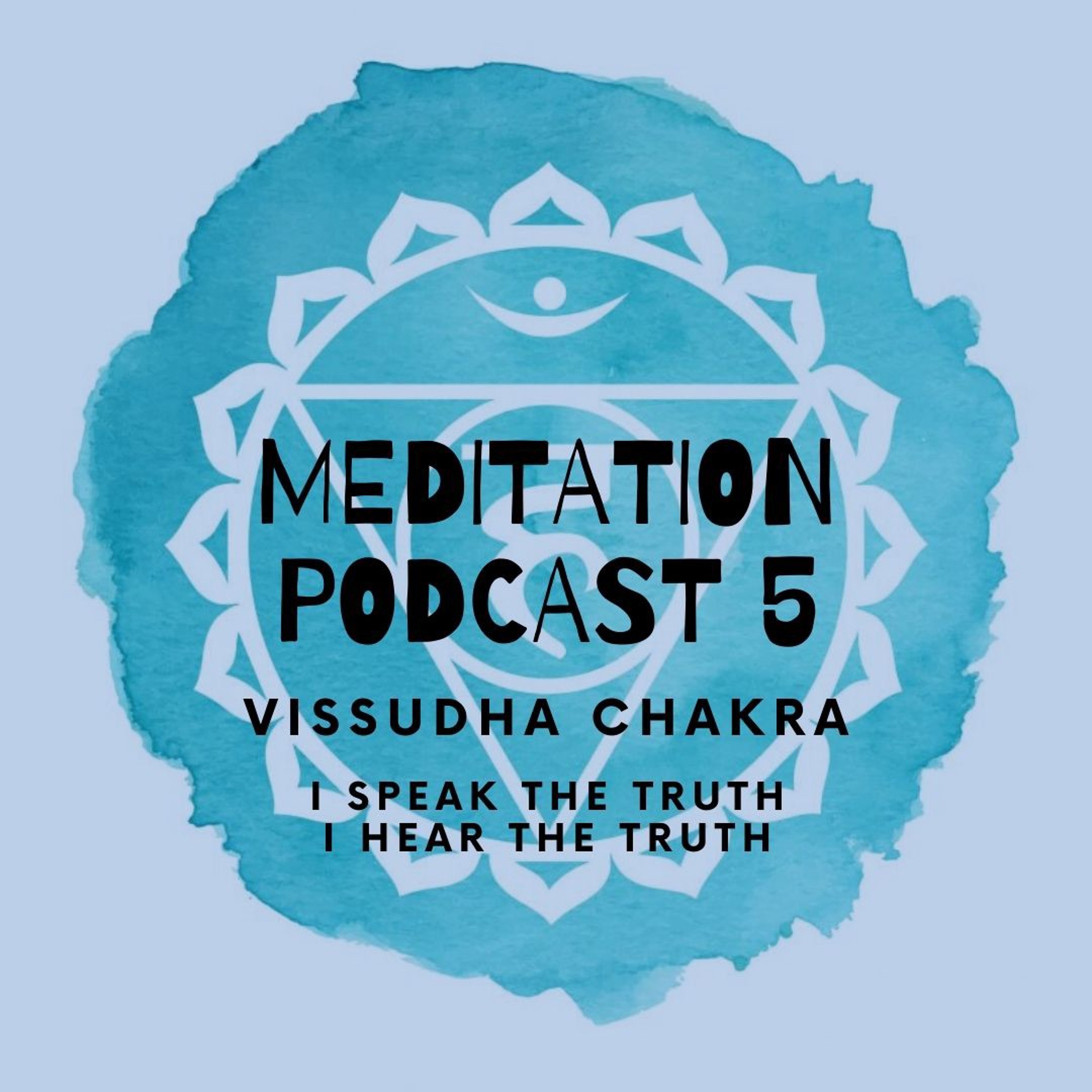 Vissudha Chakra Meditation