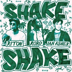 Shake Shake (CamrinWatsin Remix)
