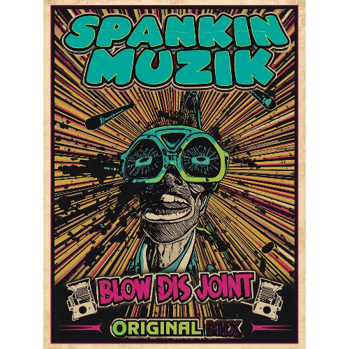 Blow Dis Joint (original mix) Available On Spotify