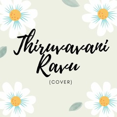 THIRUVAVANI RAVU (COVER)- SITHARA, UNNI MENON