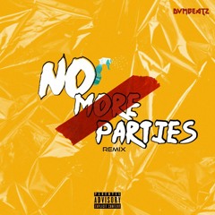 DVMbeatz - No More Parties(Remix).mp3