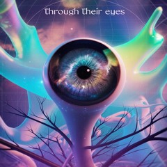 Through Their Eyes
