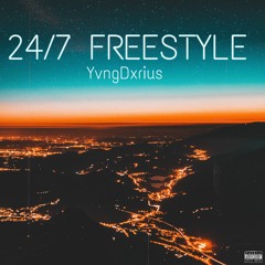 24/7 Freestyle (prod.dxrk)
