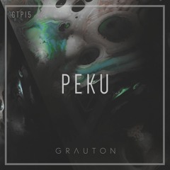 Grauton #015 | Peku