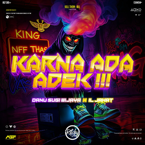 805 - KARNA ADA ADEK !!! [ RITCHY DTM X DANU SUGI WIJAYA X IL JAHAT ] #LOCKED