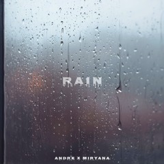 Rain w/ Miryana