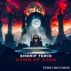 Sherif Terio - Hymn of Aten (original Mix).wav