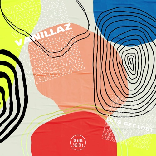 Premiere: Vanillaz  - Let's Get Lost (Freudenthal Remix) [Raving Society]