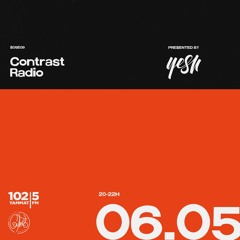 Contrast Radio w. Yesh, S05E09 | 06_05_2021