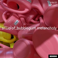 sitio of_bubblegum melancholy (Radio 80000)