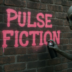 Pulse Fiction