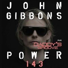 John Gibbons Plays Kenáib Remix of Brave Giant - Four - POWER 143