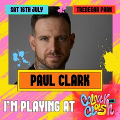 Paul Clark - Colour Clash UK Live Set