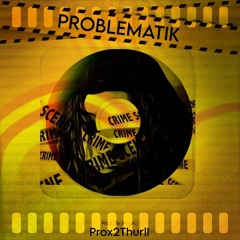 PROBLEMATIK (Prod_By_Moon_)