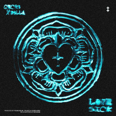 LOVE SICK x ROLLA (producers YOUNGMILAN PVLACE YOUNG KARO)