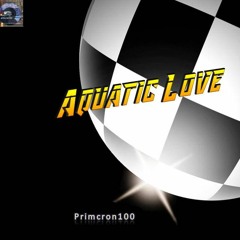 Aquatic Love